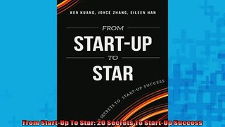 FREE PDF  From StartUp To Star 20 Secrets To StartUp Success READ ONLINE