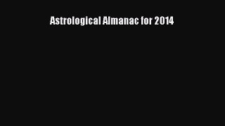 Download Astrological Almanac for 2014 Ebook Free