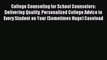 Read College Counseling for School Counselors: Delivering Quality Personalized College Advice