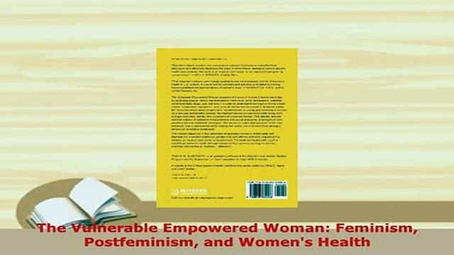 PDF The Vulnerable Empowered Woman Feminism Postfeminism and Womens Health Read Online