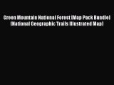 Read Green Mountain National Forest [Map Pack Bundle] (National Geographic Trails Illustrated
