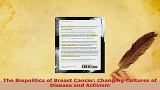 Download  The Biopolitics of Breast Cancer Changing Cultures of Disease and Activism Free Books