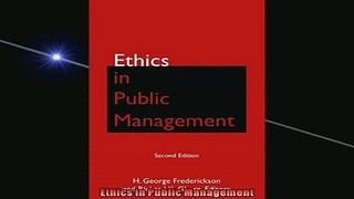 EBOOK ONLINE  Ethics in Public Management  DOWNLOAD ONLINE