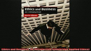 READ book  Ethics and Business An Introduction Cambridge Applied Ethics  BOOK ONLINE