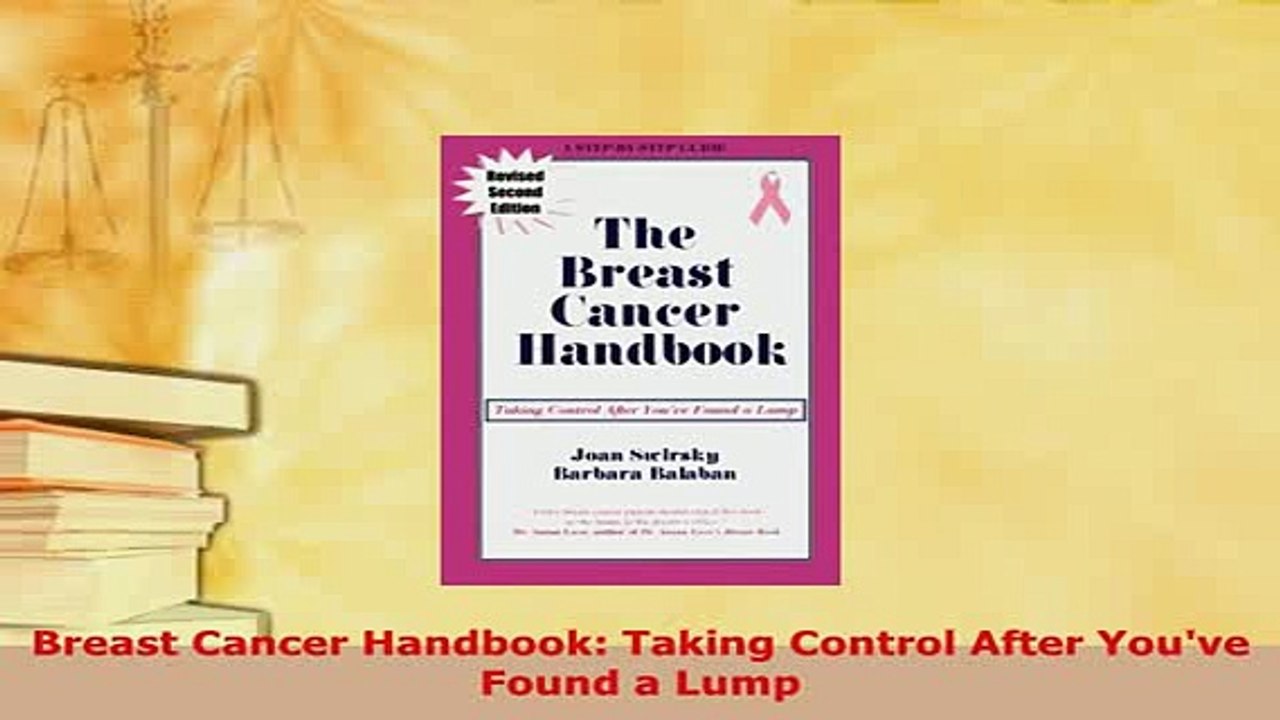PDF  Breast Cancer Handbook Taking Control After Youve Found a Lump  Read Online
