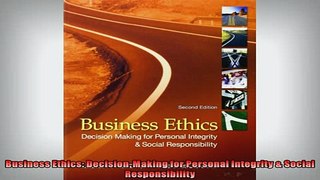 READ book  Business Ethics DecisionMaking for Personal Integrity  Social Responsibility  FREE BOOOK ONLINE