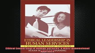 FAVORIT BOOK   Ethical Leadership in Human Services A MultiDimensional Approach  FREE BOOOK ONLINE