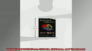 READ book  Behavioral Addictions Criteria Evidence and Treatment Full Free
