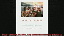 READ book  House of Plenty The Rise Fall and Revival of Lubys Cafeterias READ ONLINE