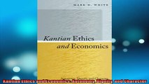 READ book  Kantian Ethics and Economics Autonomy Dignity and Character  FREE BOOOK ONLINE