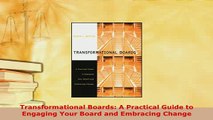 Read  Transformational Boards A Practical Guide to Engaging Your Board and Embracing Change Ebook Free