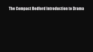 [PDF] The Compact Bedford Introduction to Drama  Full EBook