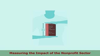 Read  Measuring the Impact of the Nonprofit Sector Ebook Free