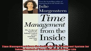 FREE DOWNLOAD  Time Management from the Inside Out The Foolproof System for Taking Control of Your  DOWNLOAD ONLINE