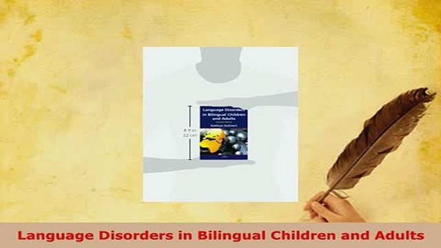 Read Language Disorders in Bilingual Children and Adults Ebook Free