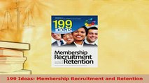 Read  199 Ideas Membership Recruitment and Retention Ebook Free