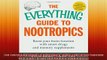 Free Full PDF Downlaod  The Everything Guide To Nootropics Boost Your Brain Function with Smart Drugs and Memory Full Ebook Online Free