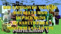 Pack Skins De Naruto Para Minecraft 1.8-1.9 y PE