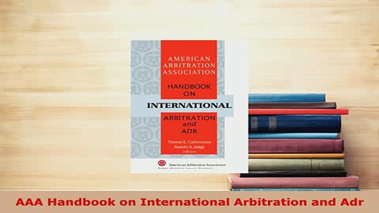 PDF  AAA Handbook on International Arbitration and Adr  EBook
