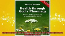 DOWNLOAD FREE Ebooks  Health Through Gods Pharmacy  Advice and Experiences With Medicinal Herbs Full Free