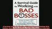 READ book  A Survival Guide for Working With Bad Bosses Dealing With Bullies Idiots Backstabbers  DOWNLOAD ONLINE