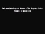 [PDF] Voices of the Puppet Masters: The Wayang Golek Theater of Indonesia  Full EBook