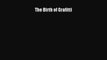 [Read PDF] The Birth of Grafitti  Full EBook