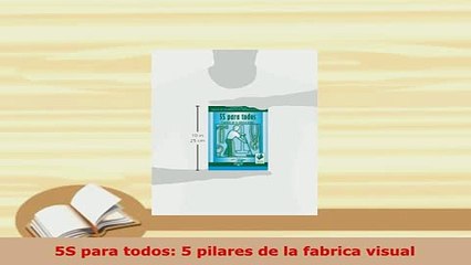 Read  5S para todos 5 pilares de la fabrica visual Ebook Free