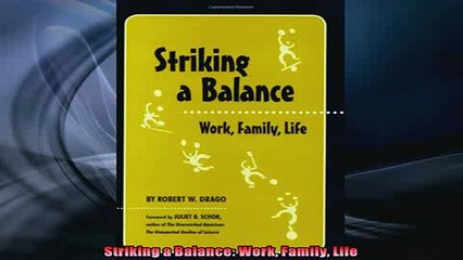 READ book  Striking a Balance Work Family Life  FREE BOOOK ONLINE