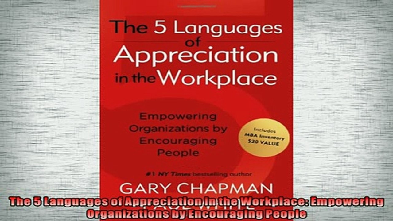 READ book  The 5 Languages of Appreciation in the Workplace Empowering Organizations by Encouraging  FREE BOOOK ONLINE