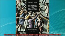 new book  Sociology and Education Issues in Sociology of Education