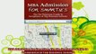 read here  MBA Admission for Smarties The NoNonsense Guide to Acceptance at Top Business Schools