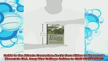 new book  Guide to the Atlanta Campaign Rocky Face Ridge to Kennesaw Mountain US Army War