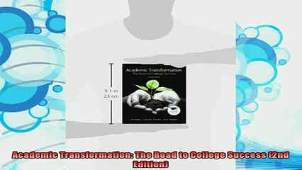 new book  Academic Transformation The Road to College Success 2nd Edition