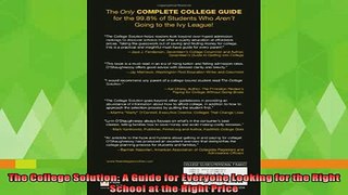new book  The College Solution A Guide for Everyone Looking for the Right School at the Right Price