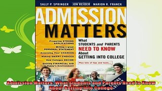 read here  Admission Matters What Students and Parents Need to Know About Getting into College