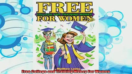 best book  Free College and Training Money For Women