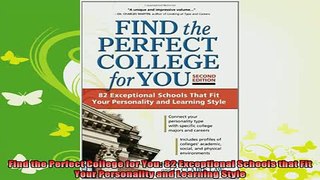 new book  Find the Perfect College for You 82 Exceptional Schools that Fit Your Personality and