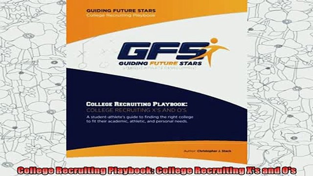 read here College Recruiting Playbook College Recruiting Xs and Os