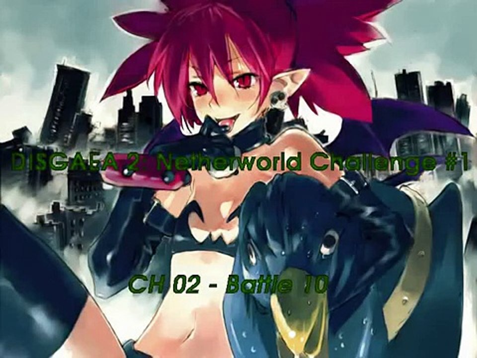 Disgaea2: Netherworld Challenge#1-Episode 2-Battle 10