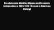 Read Breadwinners: Working Women and Economic Independence 1865-1920 (Women in American History)