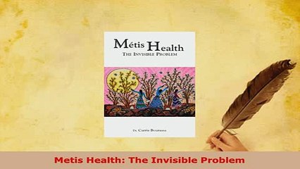 PDF  Metis Health The Invisible Problem Read Online