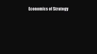 Read Economics of Strategy Ebook Free
