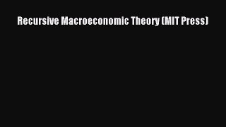 Download Recursive Macroeconomic Theory (MIT Press) Ebook Online