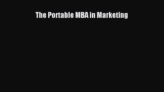 Read The Portable MBA in Marketing Ebook Free
