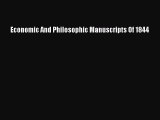 Read Economic And Philosophic Manuscripts Of 1844 Ebook Free