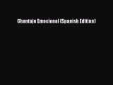 [Download] Chantaje Emocional (Spanish Edition) Free Books