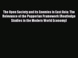 Read The Open Society and its Enemies in East Asia: The Relevance of the Popperian Framework