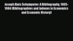 Read Joseph Alois Schumpeter: A Bibliography 1905-1984 (Bibliographies and Indexes in Economics