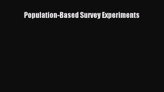 Read Population-Based Survey Experiments Ebook Free